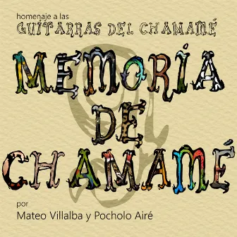 Memoria de chamamé / Las guitarras del chamamé Vol.9 (Coleccion) by Mateo Villalba