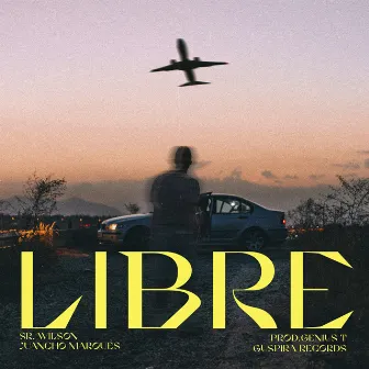 LIBRE by Sr. Wilson