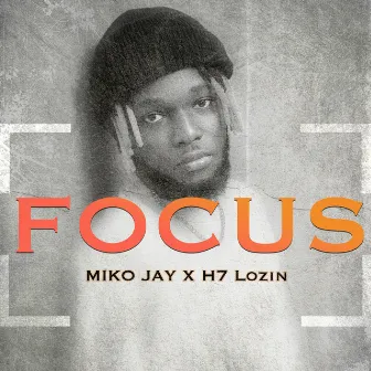 Focus Sou Mwen by Miko Jay