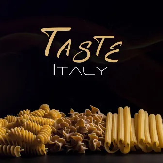 Taste Italy: Mediterranean Vibe while Cooking Pasta by Relaxation Jazz Dinner Universe