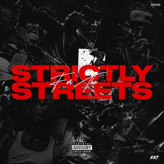 STRICTLY 4 THE STREETS by N8