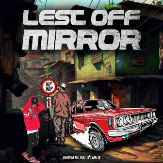 Lest Off Mirror by Léo Malik