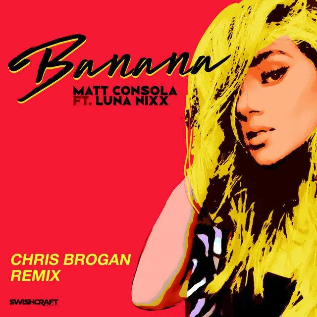 Banana - Chris Brogan Remix