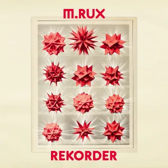 Rekorder by M.RUX