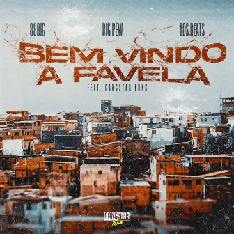 Bem Vindo a Favela by Los Beats