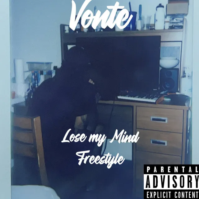 Lose My Mind Freestyle