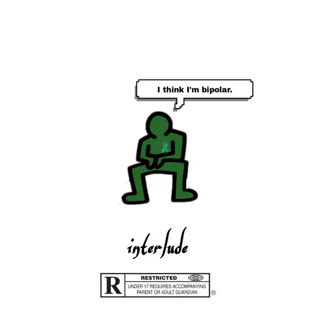 I Think I'm Bipolar (interlude)