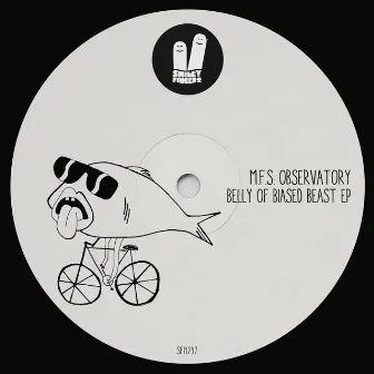 Belly of Biased Beast EP by M.F.S: Observatory