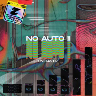 No Auto II by PNTDXTR