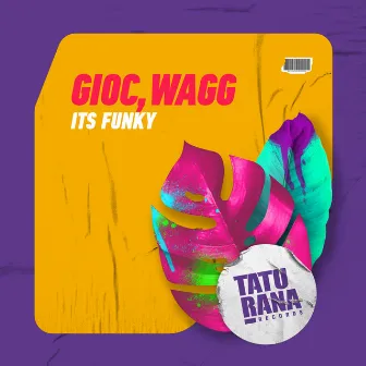 Its Funky by WAGG