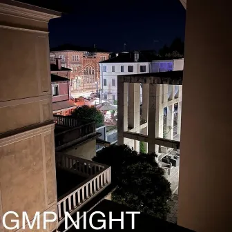 GMP NIGHT by 47ommy