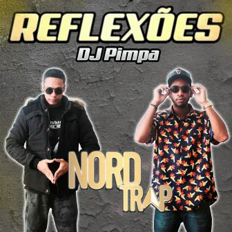 Reflexões by Nord Trap