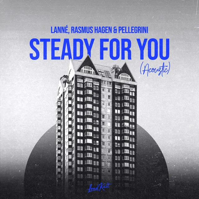 Steady for You - Acoustic