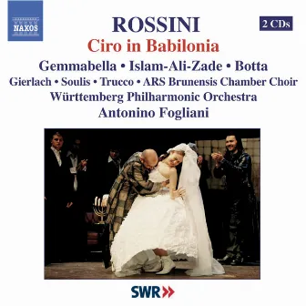 Rossini: Ciro in Babilonia by Württembergische Philharmonie Reutlingen