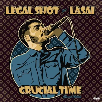 Crucial Time by Legal Shot