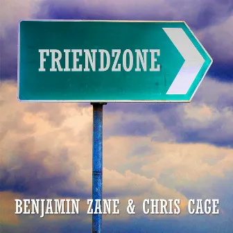 Friendzone by Chris Cage