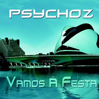 Vamos A Festa by Psychoz