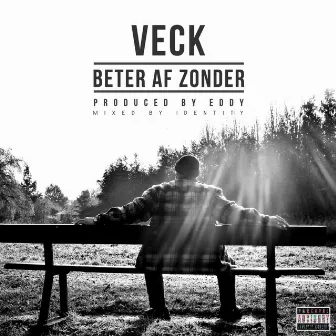 Beter Af Zonder by Veck