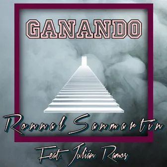 Ganando by Ronnal Sanmartin