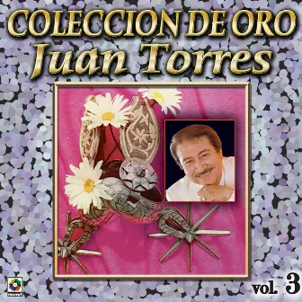 Colección de Oro: Organo y Mariachi, Vol. 3 by Juan Torres