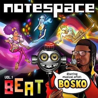 Notespace Beat, Vol. 1 by Bosko