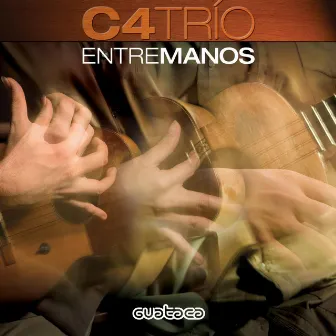 C4 Trío Entre Manos by C4 Trío