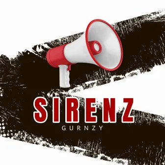 SIRENZ by Gurnzy