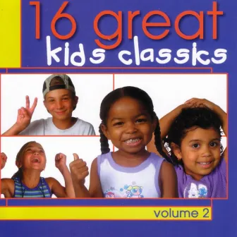 16 Great Kids Classics Volume 2 by Daywind