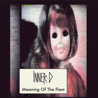 Meaning of the Flam by Inner.D.