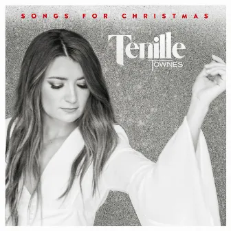 Songs for Christmas by Tenille Townes