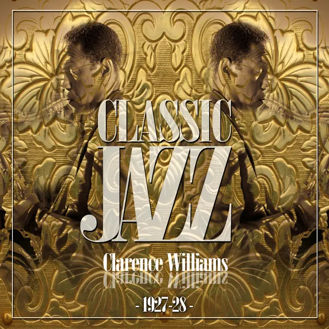 Classic Jazz Gold Collection (Clarence Williams 1927-28)