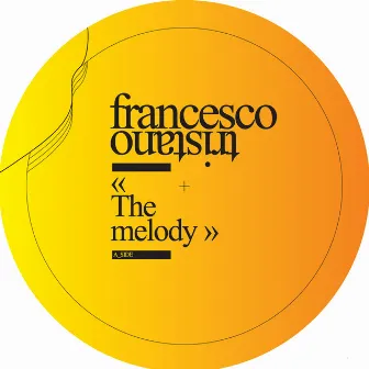 The Melody by Francesco Tristano