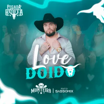 Love Doido by Monteiro