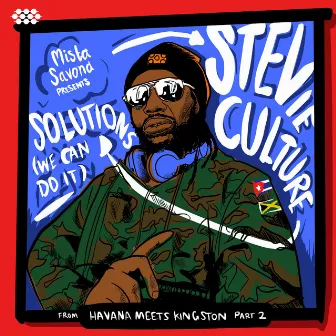 Solutions (We Can Do It) by Stevie Culture