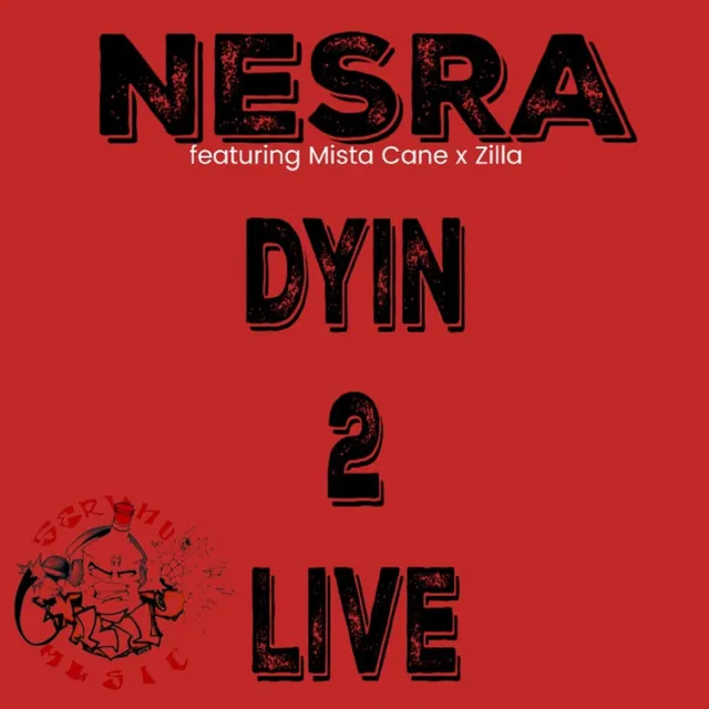 Dyin' 2 Live - Live