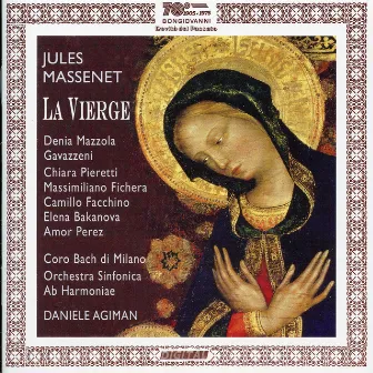 Massenet: La Vierge by Daniele Agiman