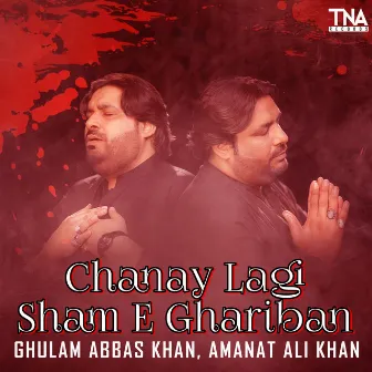 Chanay Lagi Sham E Ghariban - Single by Amanat Ali Khan