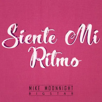 Siente Mi Ritmo by Mike Moonnight