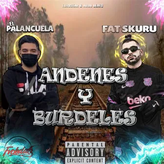 Andenes y Burdeles by El palancuela