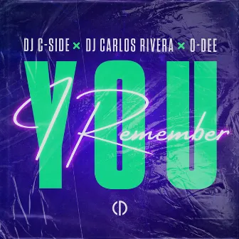 I Remember You (Remix) by DJ C-Side