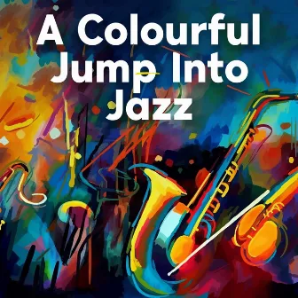 A Colourful Jump Into Jazz by The Colourful Clown