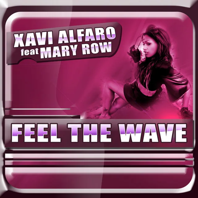 Feel the Wave - Radio Edit