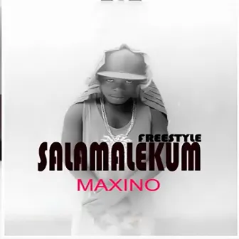 Salamalekum (Freestyle) by Maxino