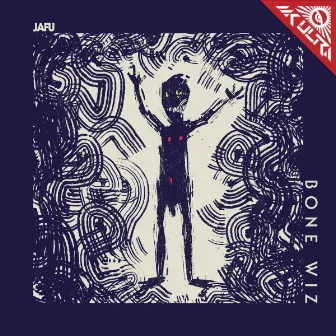 Bone Wiz EP by Jafu