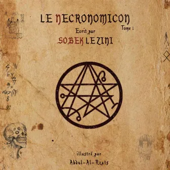 Le Necronomicon by Sobek Le Zini