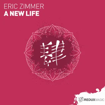 A New Life by Eric Zimmer