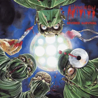 Severed Survival (20th Anniversary Edition) by Autopsy