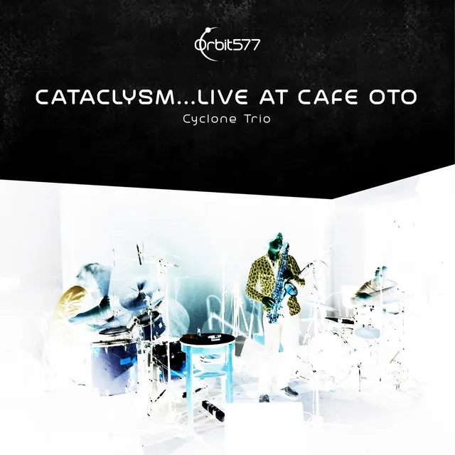 Cataclysm... (Live at Cafe Oto, London, 2020)