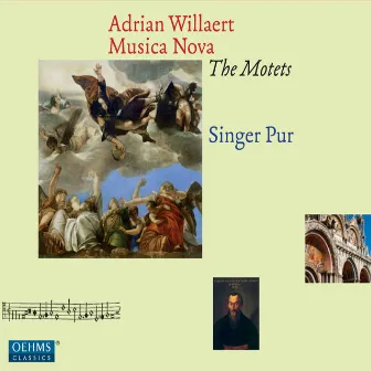 Willaert: Musica Nova - The Motets by Adrian Willaert