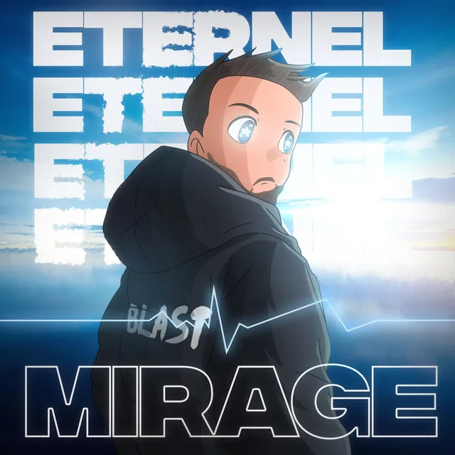 Eternel mirage